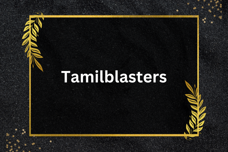 TamilBlasters 2023 New Movie Releases and Updates Cinesettai